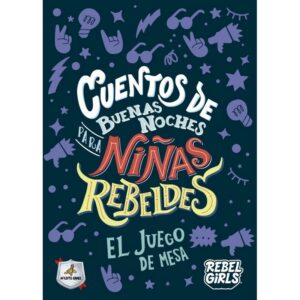 Cuentos de buenas noches para niñas rebeldes