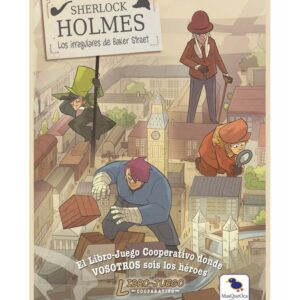 Sherlock Holmes  Los irregulares de Baker Street