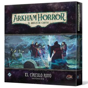 Arkham Horror LCG  El círculo roto