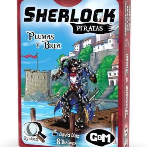 Sherlock Piratas  Plumas y brea