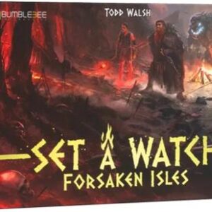 Set a Watch  Forsaken Isles