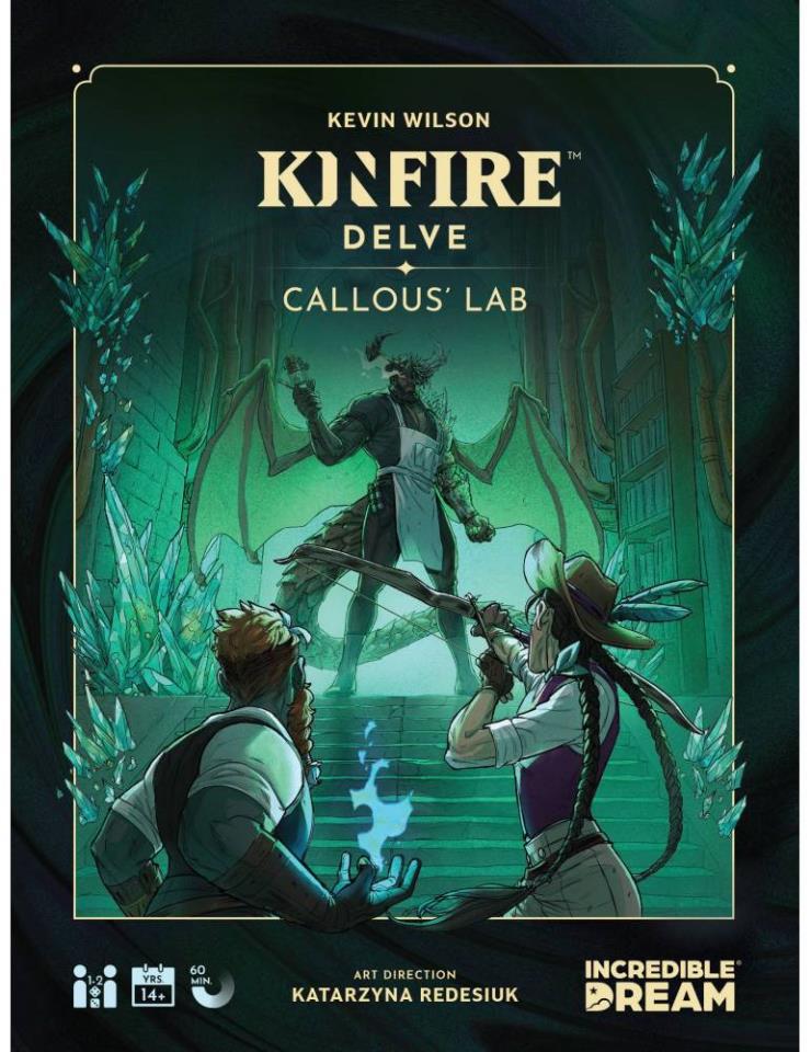 Kinfire Delve  Callous’ Lab